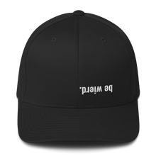 Load image into Gallery viewer, be weird. Be Classic. Structured Twill Cap