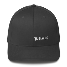 Load image into Gallery viewer, be weird. Be Classic. Structured Twill Cap