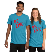 Load image into Gallery viewer, be weird. Be Epic. Short sleeve t-shirt
