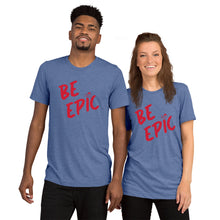 Load image into Gallery viewer, be weird. Be Epic. Short sleeve t-shirt