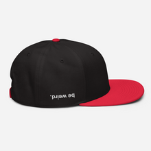 Load image into Gallery viewer, be weird. Get Snappy Snapback Hat
